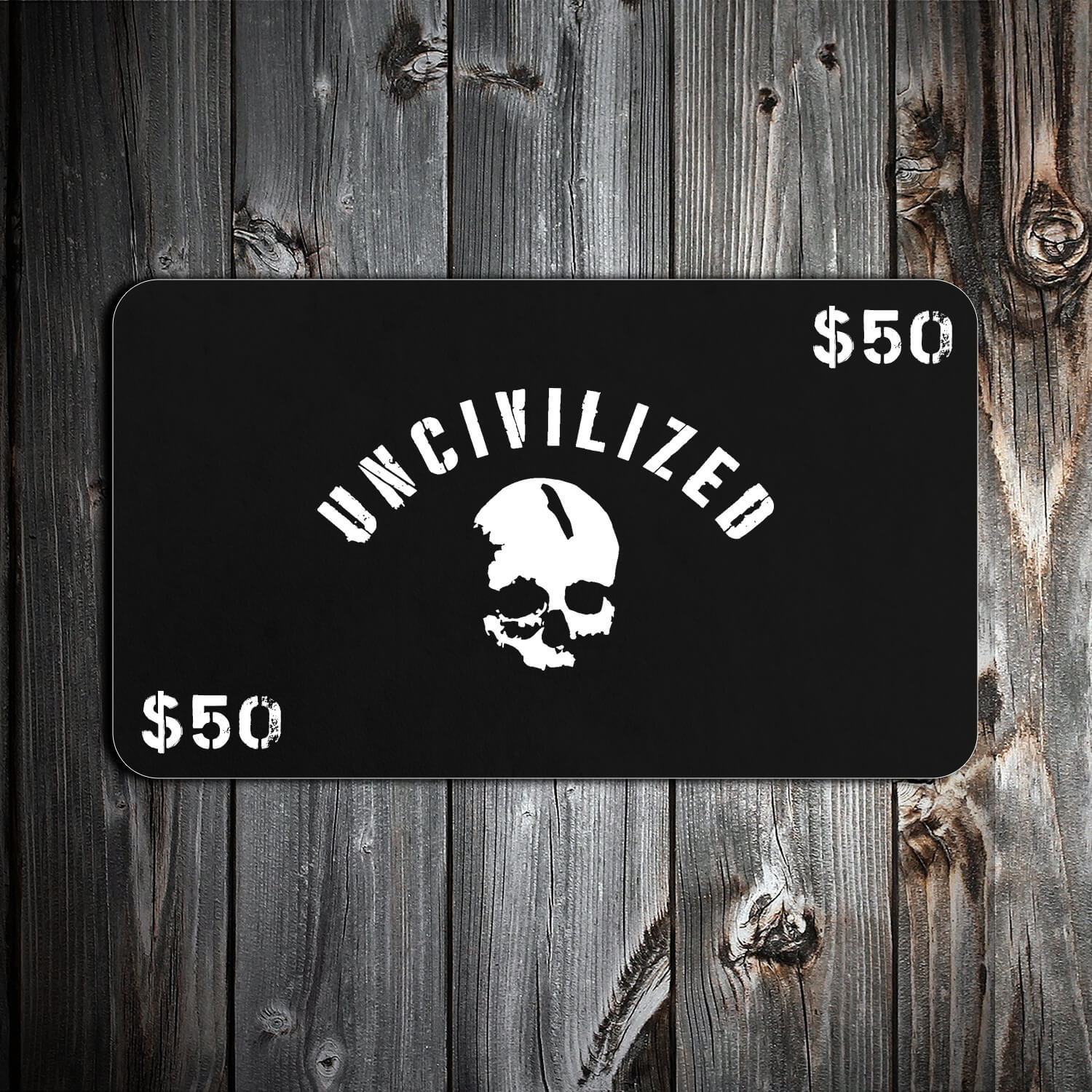 Uncivilized Gift Card